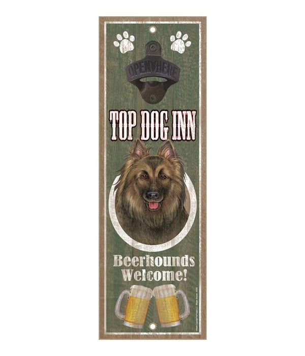Top Dog Inn Beerhounds Welcome! Belgian