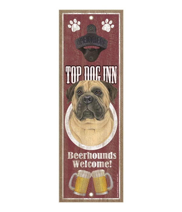 Top Dog Inn Beerhounds Welcome! Bull Mas