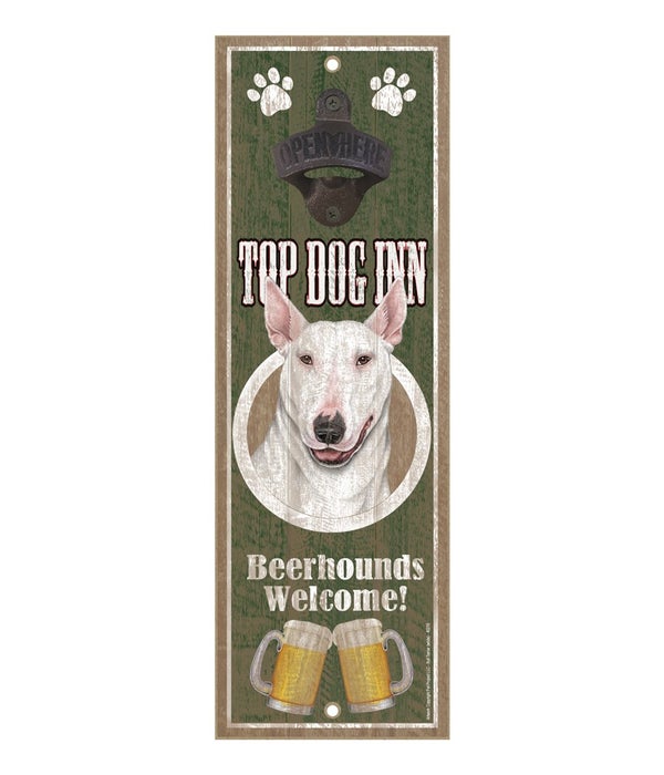 Top Dog Inn Beerhounds Welcome! Bull Ter