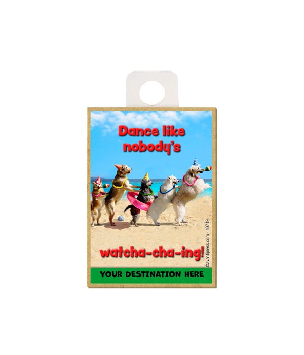 Dogs in Conga Line-Wood Magnet