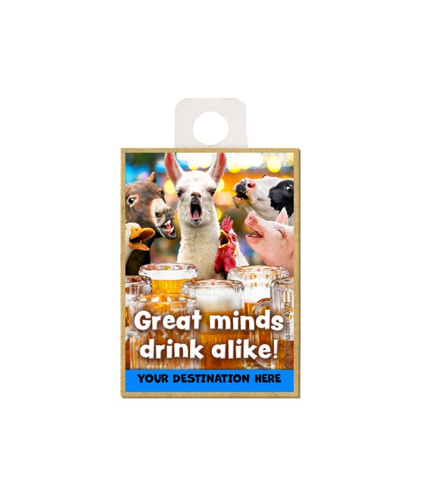Barnyard Animals at bar - Great minds drink alike! Magnet
