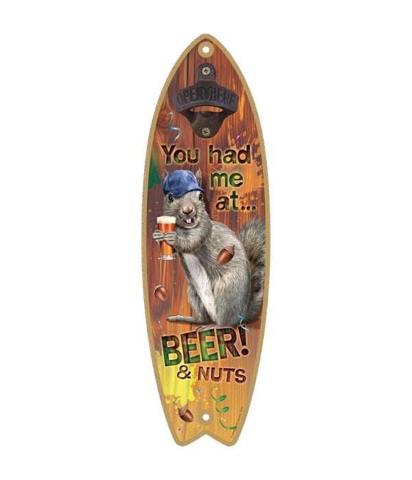 You had me atÃ¢â‚¬Â¦ Beer & nuts! Surfboard