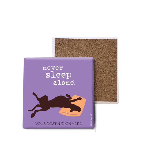 never sleep alone (name droppable)- Stone Coasters
