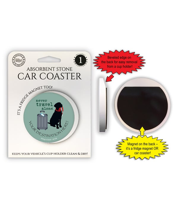 never travel alone (name droppable) 1 Pack Car Coaster