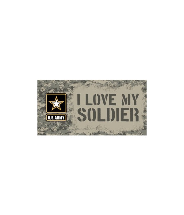 U. S. ARMY LICENSE PLATE-LICENSED STAR "I LOVE MY SOLDIER"