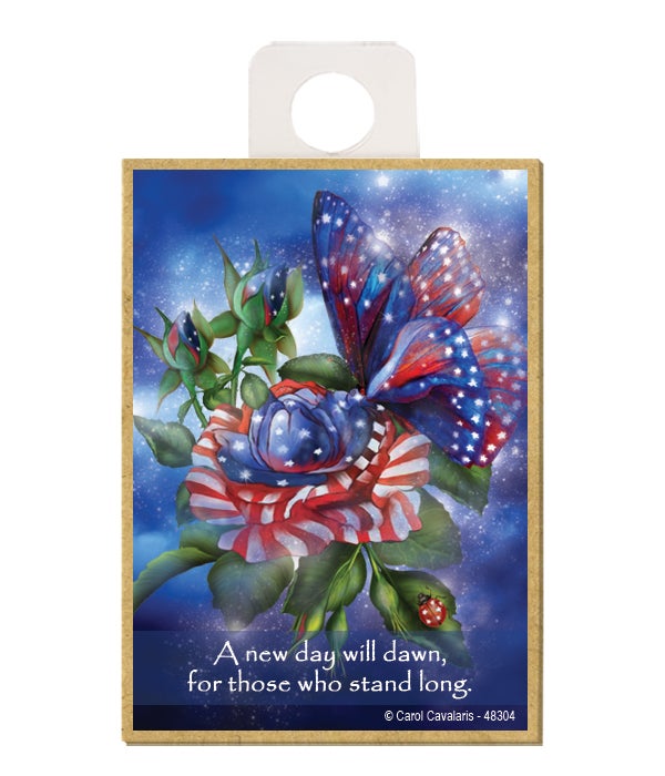 Butterfly-A new day will dawn, for those who stand long-Wooden Magnet