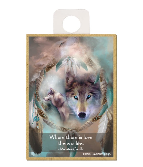 Wolves-Where there is love there is life-Wooden Magnet
