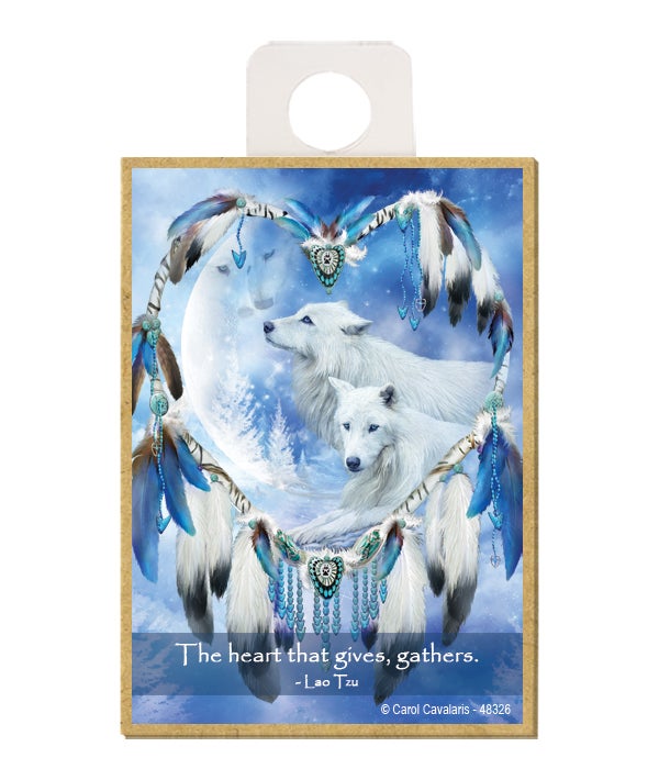 Wolves  The heart that gives, gathers.  Lao Tzu Wood magnet