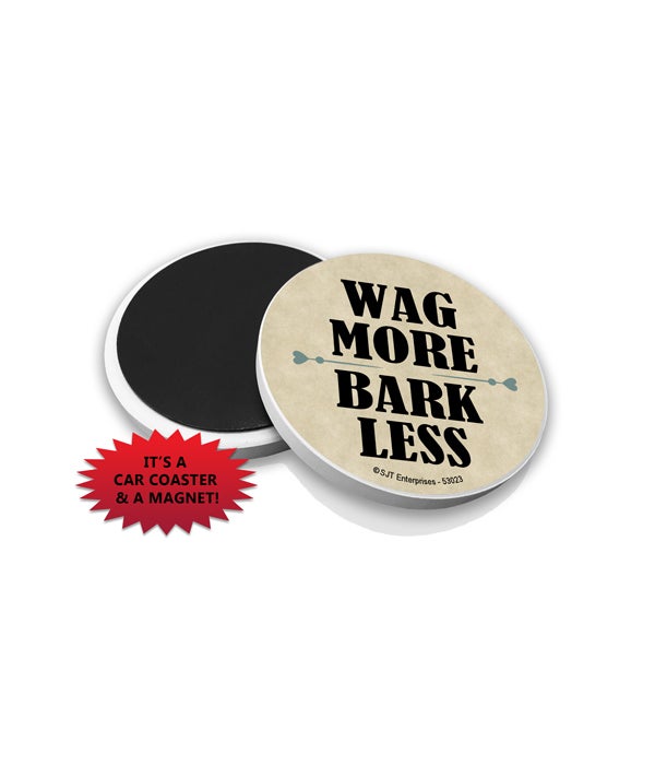Wag more Bark less Bulk Car Coaster