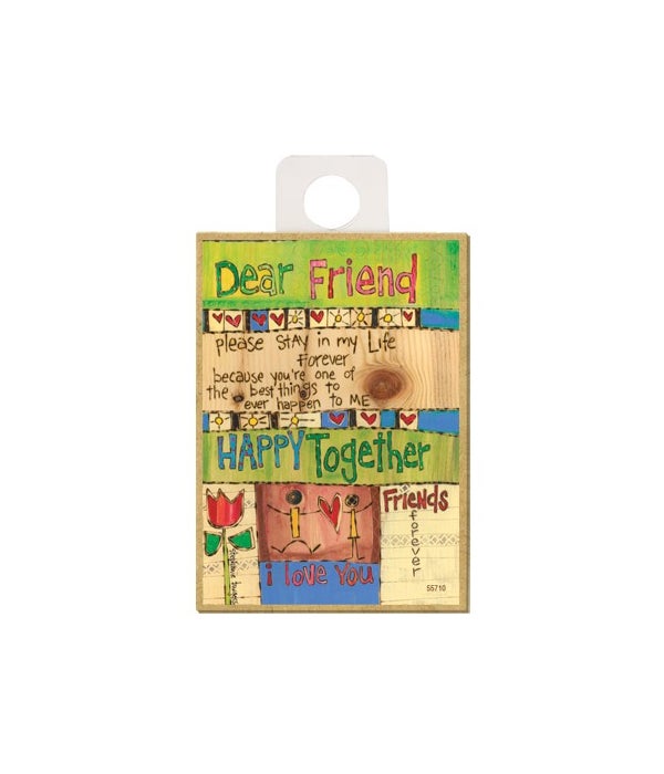 Dear Friend-Wooden Magnet