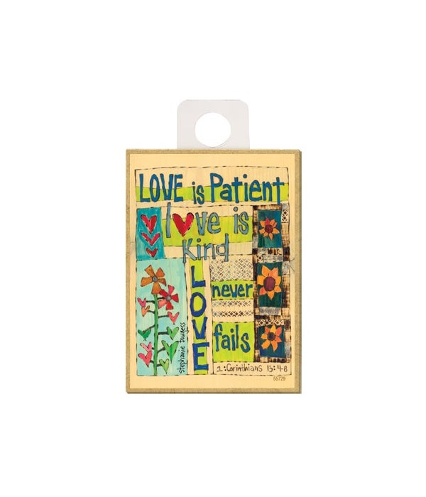 Love is patient-Wooden Magnet