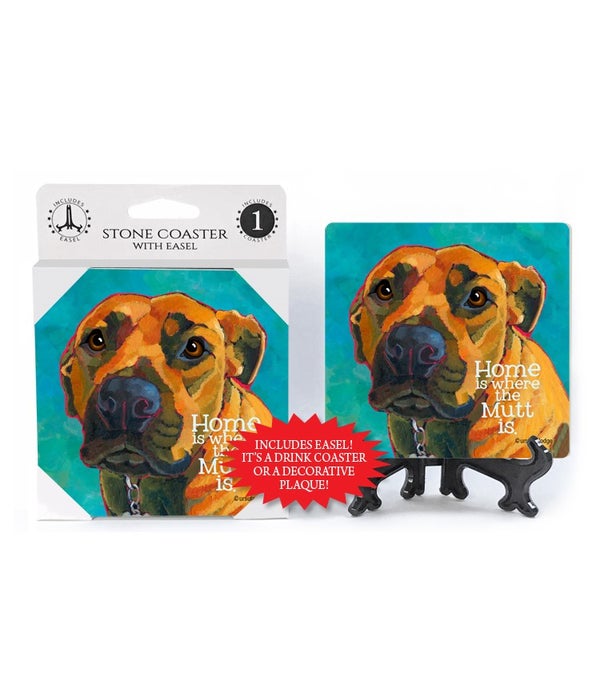Mutt-Home is where the mutt is-1 Pack Stone Coaster