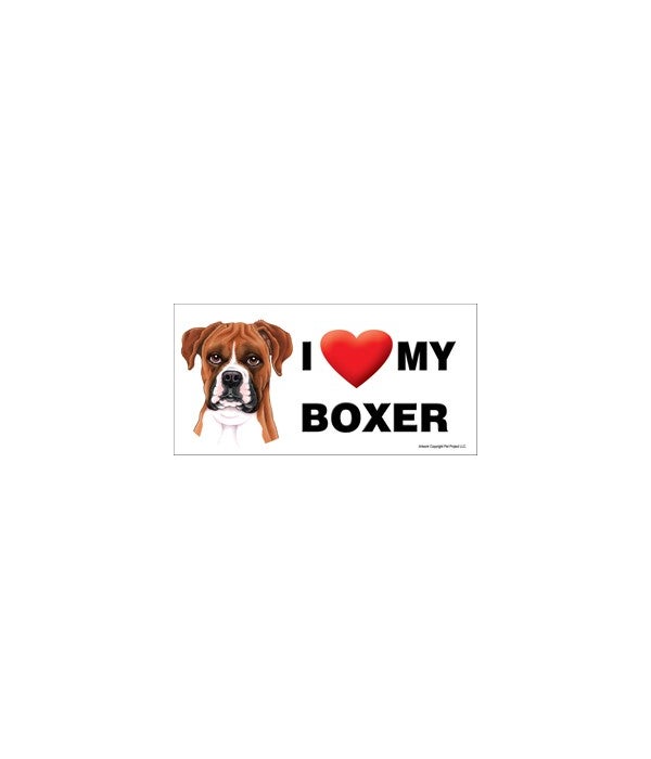 I (heart) my Boxer (uncropped ears) 4x8
