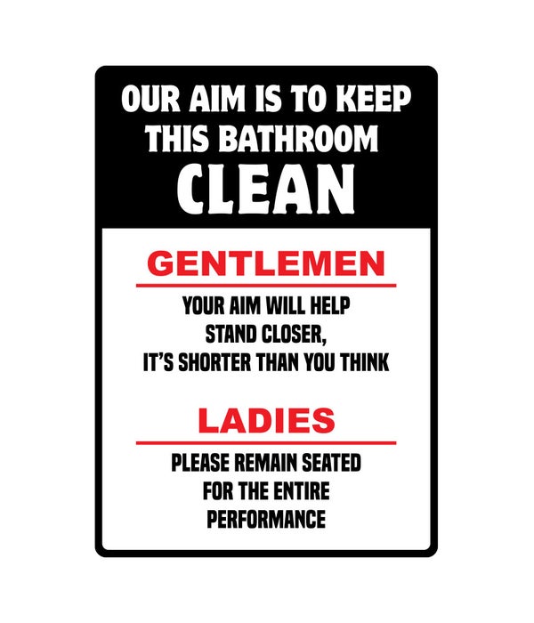 OUR AIM IS TO KEEP BATHROOM CLEAN