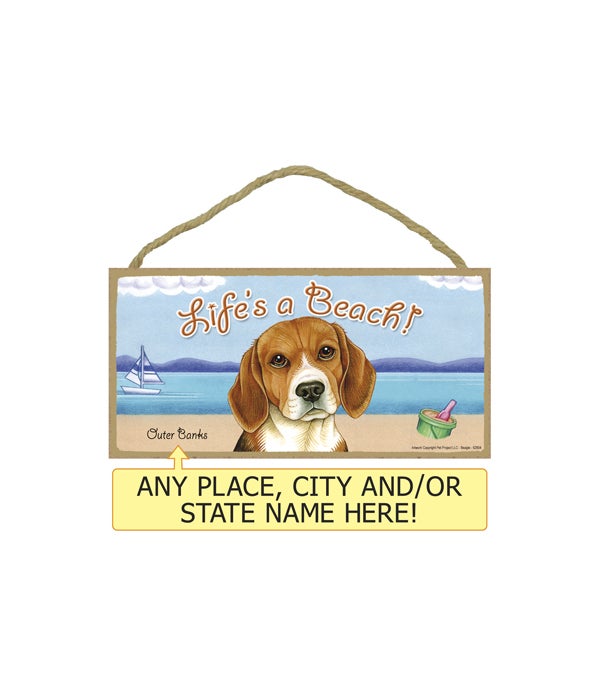 Life's a Beach Beagle 5x10 Sign