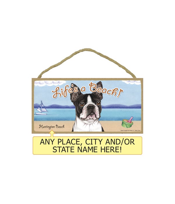 Life's a Beach Boston Terrier 5x10 Sign