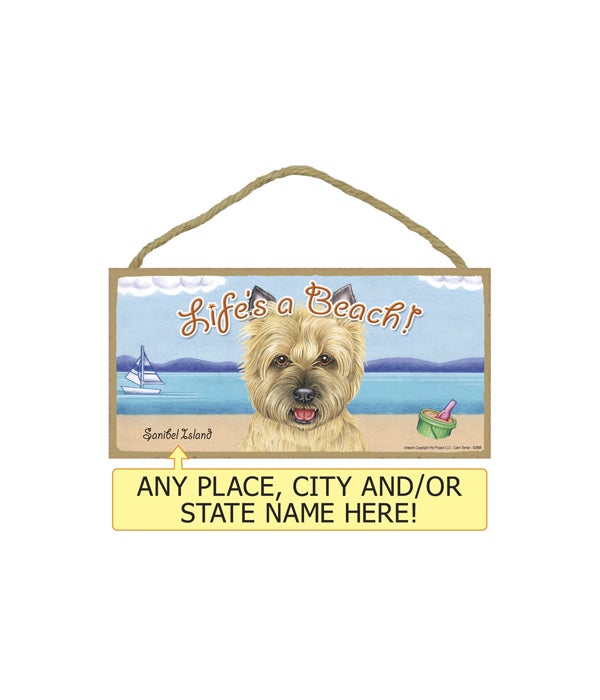 Life's a Beach Cairn Terrier (tan) 5x10 Sign