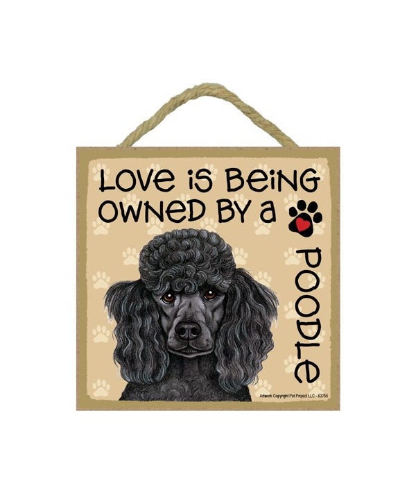 Poodle black Love Is.. 5x5 plaque