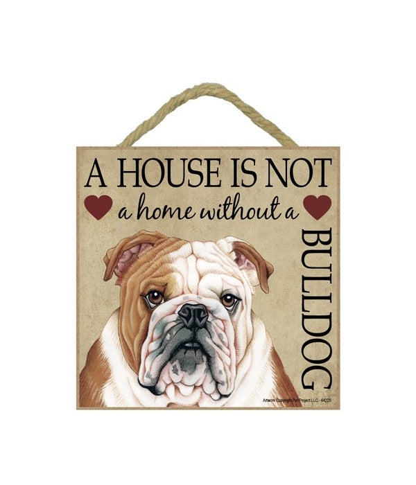 Bulldog House 5x5 Plaque