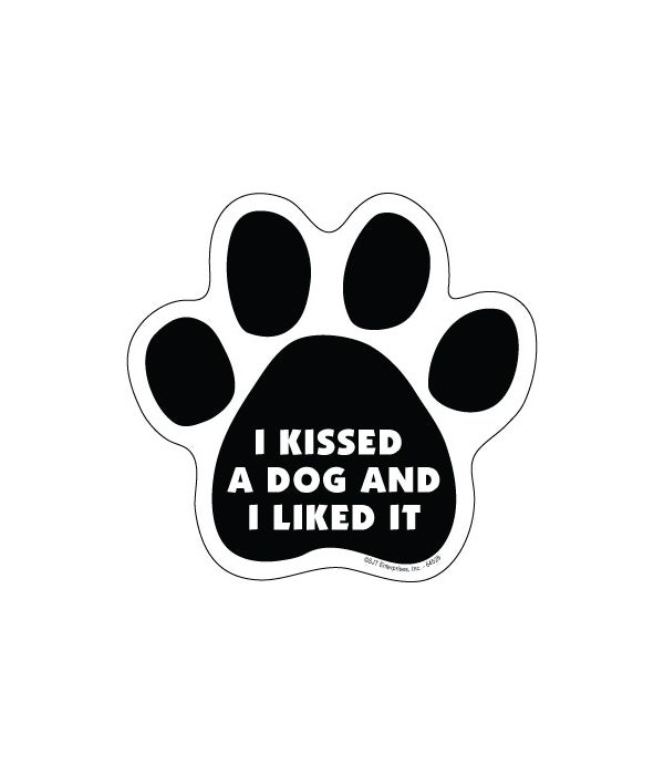 I Kissed a dog / liked it Paw magnet