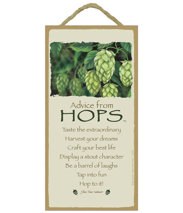 Advice from Hops 5x10 sign