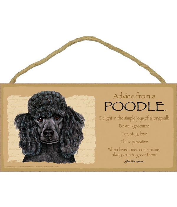 Advice from a Poodle (Black) 5x10