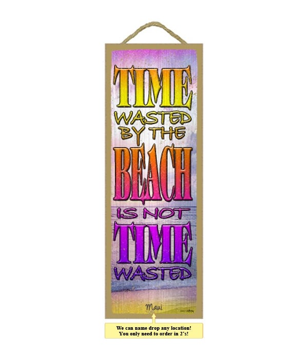 Time wasted by the beach is not time was