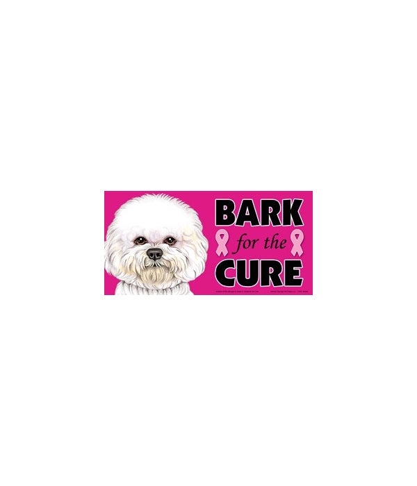 Bark for the Cure Bichon  4x8 Car Magnet