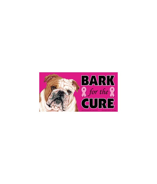 Bark for the Cure Bulldog  4x8 Car Magne