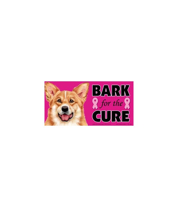 Bark for the Cure Corgi -4x8 Car Magnet