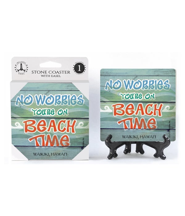No worries, you're on beach time-1 Pack Stone Coaster