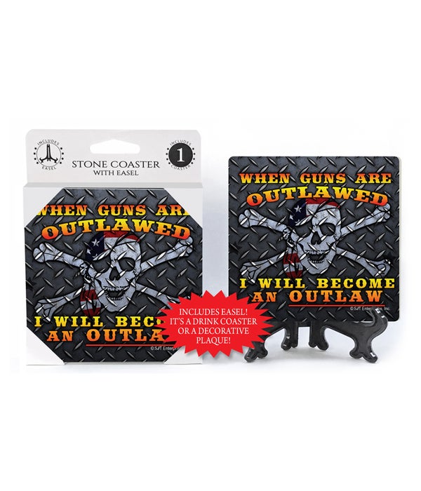 When Guns are outlawed  -1 pack stone coaster with Easel