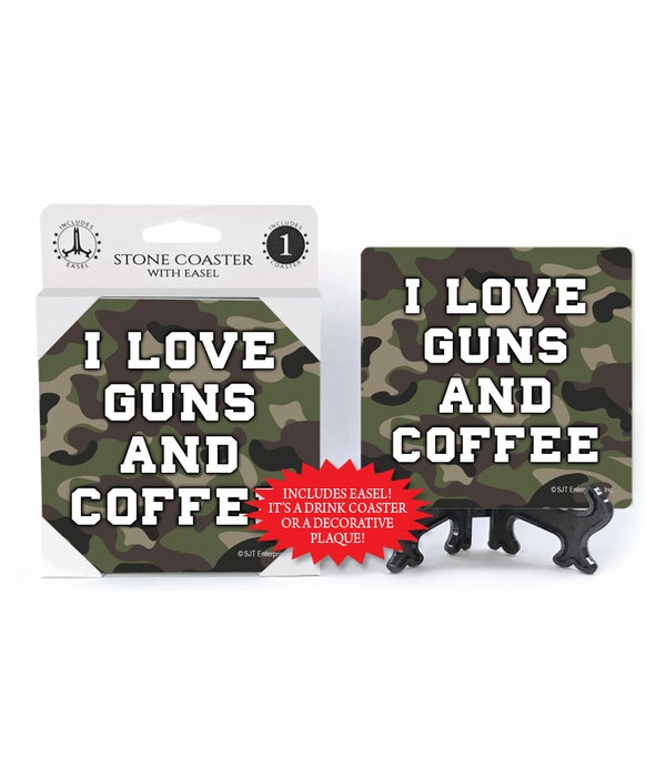 I love guns & coffee  -1 pack stone coaster with Easel