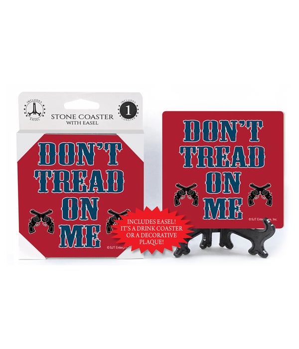 Don't tread on me  -1 pack stone coaster with Easel