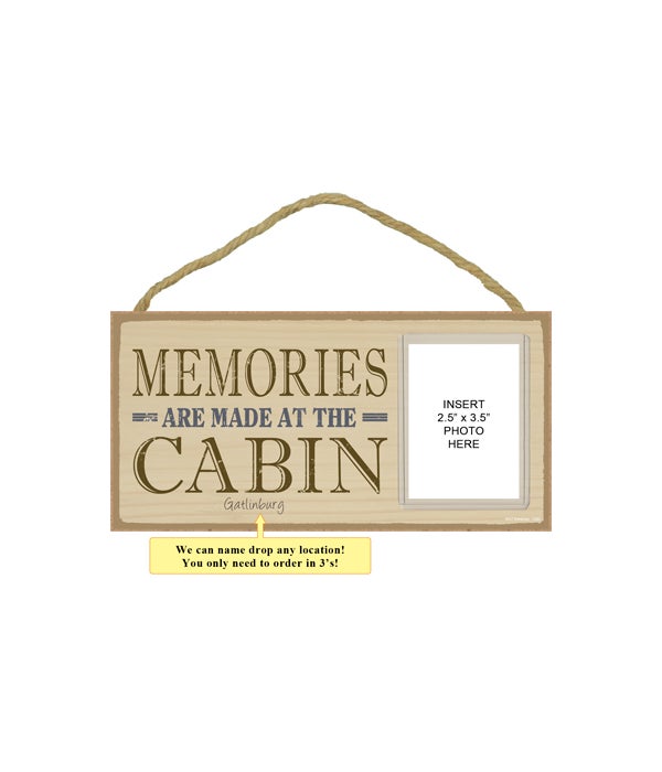 Memories are made at the cabin-5x10 photo insert wooden plaque