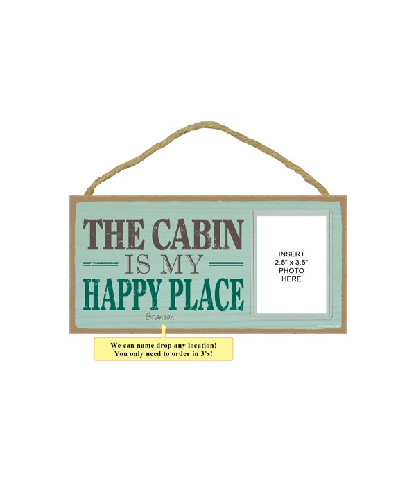 The cabin is my happy place-5x10 photo insert wooden plaque