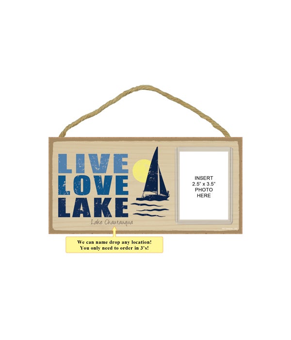 *Live. Love. Lake-NAME DROPPED- "Michigan"-5x10 photo insert wooden plaque
