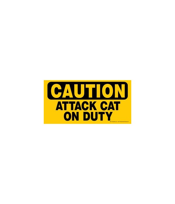 CAUTION - Attack cat on duty 4x8 Car Mag