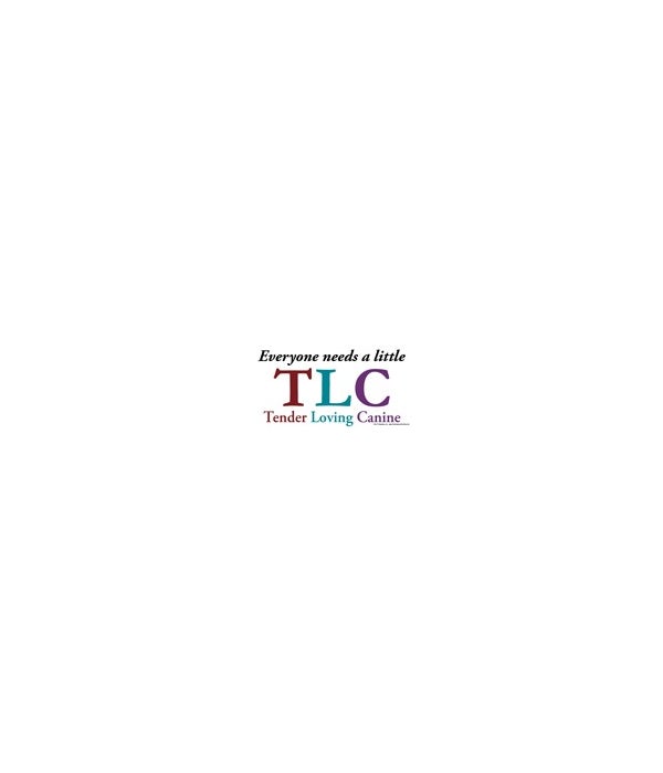 Everyone needs a little TLC. Tender Lovi