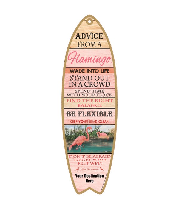 Advice from a Flamingo - Plank Style