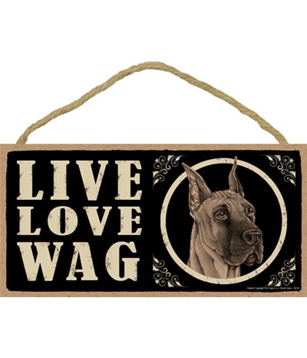 *Great Dane Live Love Wag 5x10 plaque