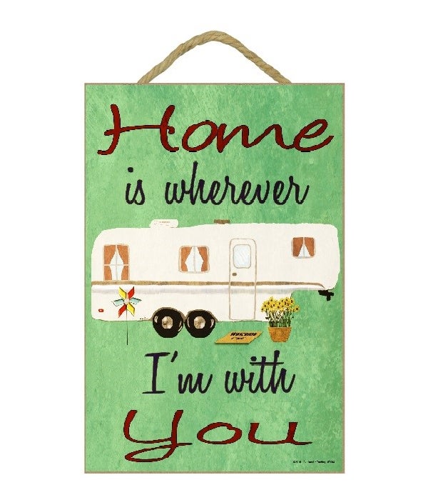 Home is where I'm with you - fifth wheel