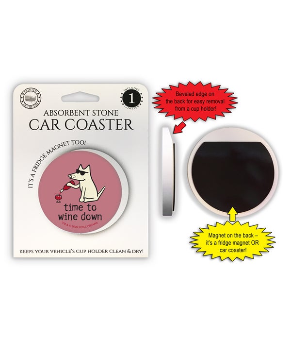 time to wine down 1 Pack Car Coaster