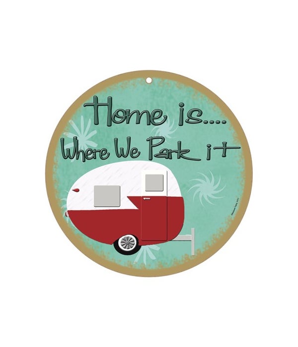 Home is where we park it - retro  10"