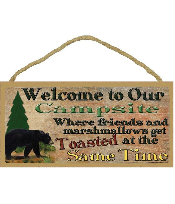 Welcome to our campsite -5x10 Wooden Sign