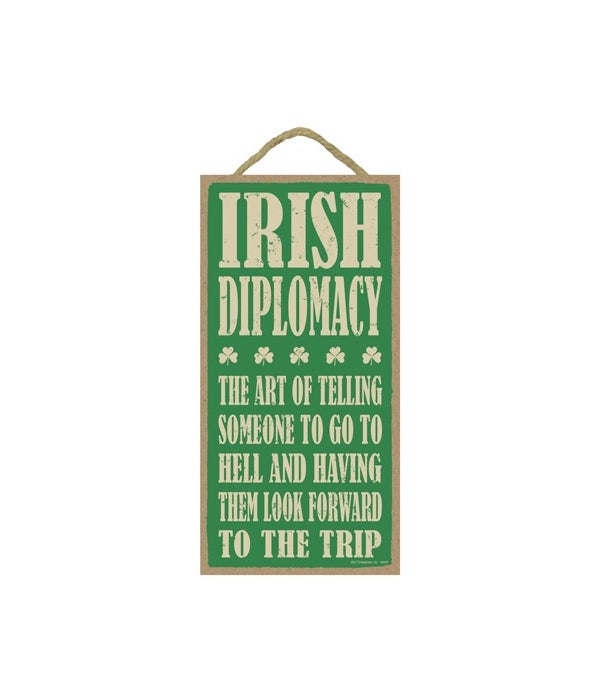 Irish Diplomacy:  The art of telling som