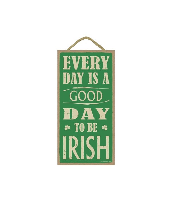 Every day is a good day to be Irish  5x1