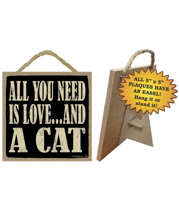All you need is and a cat 5 x 5 Wooden sign
