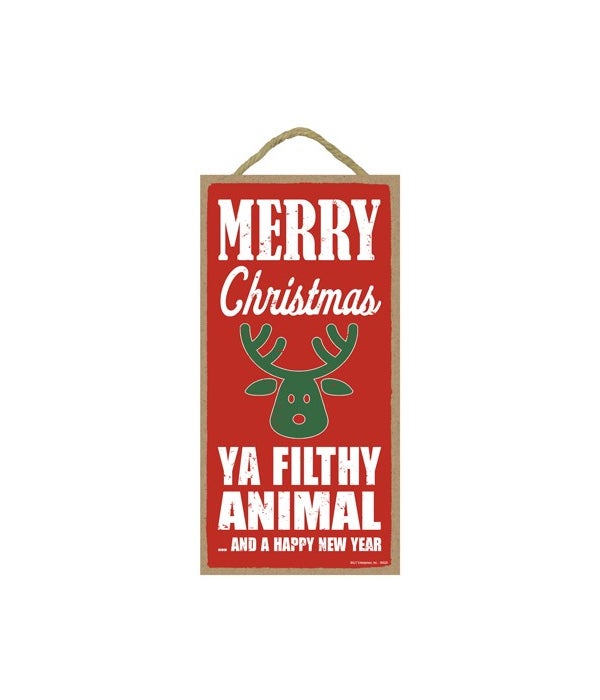 Merry Christmas ya filthy animal Ã¢â‚¬Â¦and a