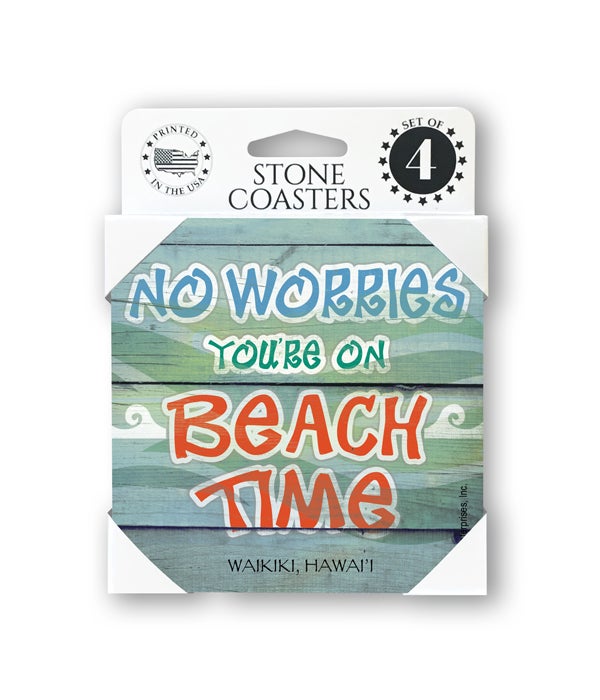 No worries, you're on beach time-4 pack stone coasters